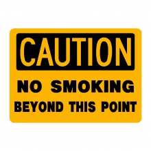 Caution No Smoking Beyond This Point